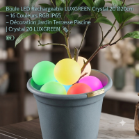 Boule LED Rechargeable LUXGREEN Crystal 20 Ø20cm – 16 Couleurs RGB IP65 – Décoration Jardin Terrasse Piscine | Crystal 20 LUXGREEN